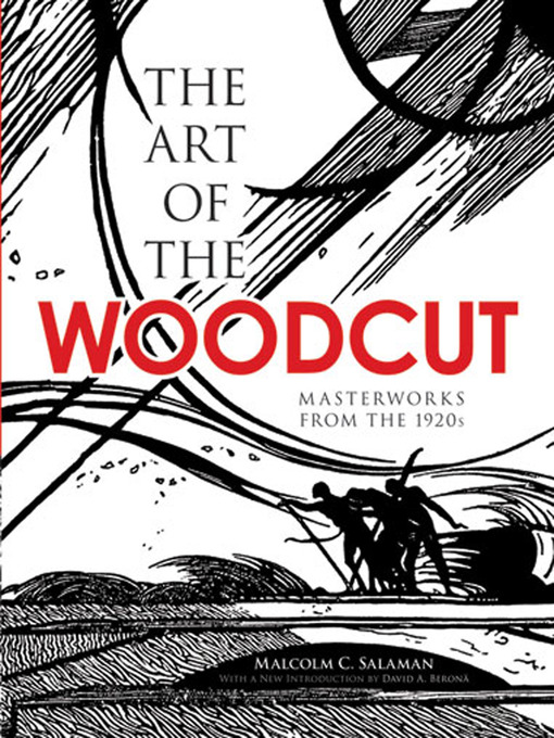 Title details for The Art of the Woodcut by Malcolm C. Salaman - Available